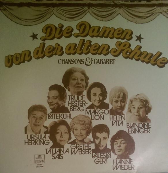 LP Record VARIOUS Die Damen Von Der Alten Schule Ch 2573006 DEUTSCHE GRAMMO 1974 Germany Pop Used
LP Record VARIOUS Die Damen Von Der Alten Schule Ch 2573006 DEUTSCHE GRAMMO 1974 Germany Pop Used