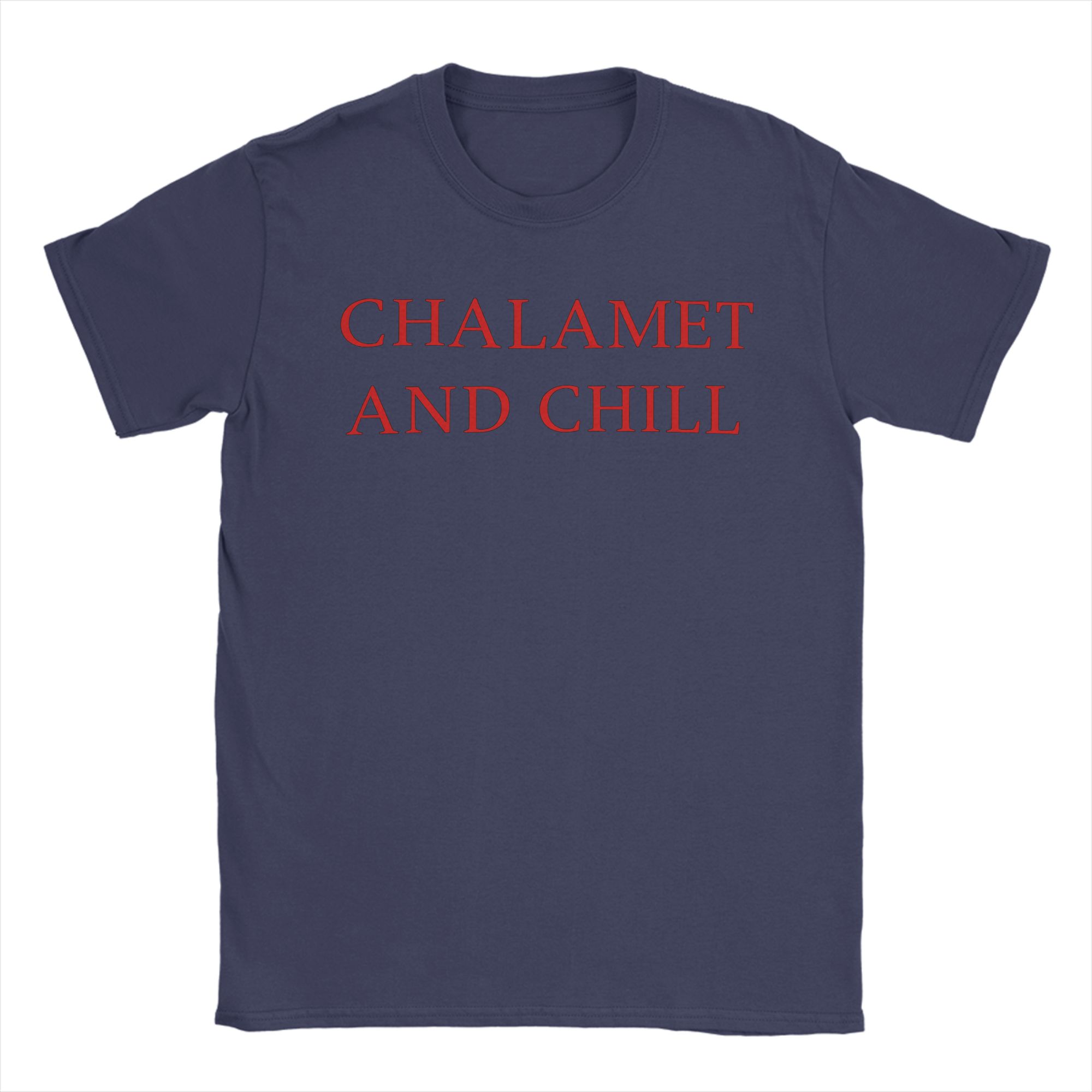 Mens Chalamet and Chill Timothee T Shirt Cotton Tops Casual Short Sleeve Crewneck Tee Shirt Printed TShirts 4XL
Mens Chalamet and Chill Timothee T Shirt Cotton Tops Casual Short Sleeve Crewneck Tee Shirt Printed TShirts 4XL
