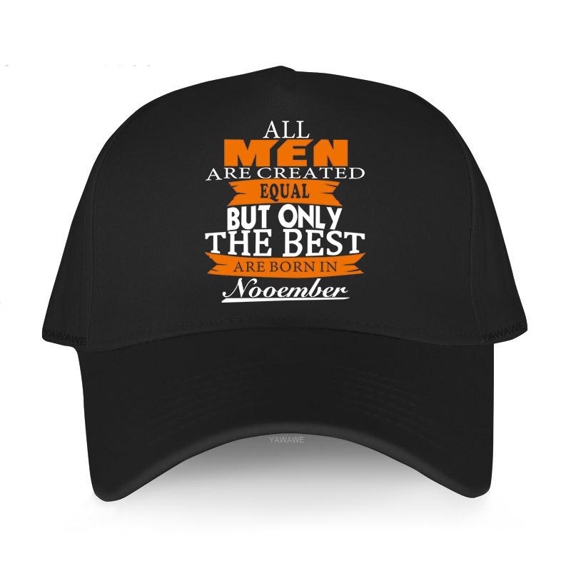 Outdoor Baseball Cap Cotton Hats All Men Created Equal But The Best Are Born In November Man Women Summer Hip Hop Caps sunhat
Outdoor Baseball Cap Cotton Hats All Men Created Equal But The Best Are Born In November Man Women Summer Hip Hop Caps sunhat