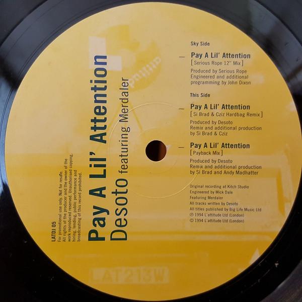 12inch Record DESOTO MERDALER Pay A Lil Attention LATDJ05 LAttitude Reco 1994 UK Dance Electronica Used
12inch Record DESOTO MERDALER Pay A Lil Attention LATDJ05 LAttitude Reco 1994 UK Dance Electronica Used