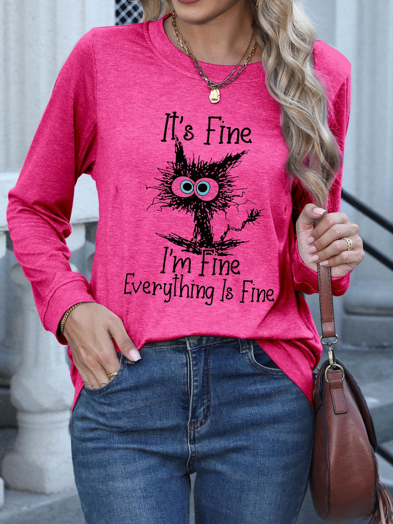 Long-Sleeve Women s It s Fine Letter Print T-Shirt Large
Long-Sleeve Women s It s Fine Letter Print T-Shirt Large