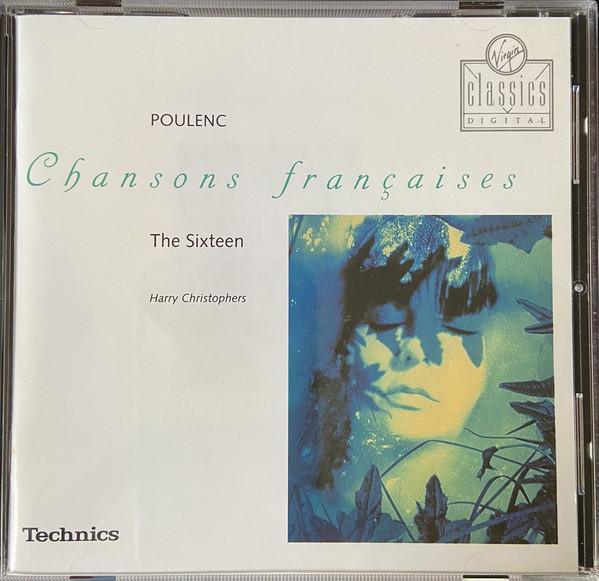 CD SIXTEEN HARRY CHRISTOPHERS Poulenc Chansons Francaises VC7593112 VIRGIN CLASSIC 1993 Europe Classical Used
CD SIXTEEN HARRY CHRISTOPHERS Poulenc Chansons Francaises VC7593112 VIRGIN CLASSIC 1993 Europe Classical Used