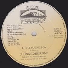 12inch Record JOHNNY OSBOURNE Little Sound Boy BMD066 Blue Mountain R 1989 UK Reggae Ska Dub Used
12inch Record JOHNNY OSBOURNE Little Sound Boy BMD066 Blue Mountain R 1989 UK Reggae Ska Dub Used