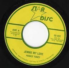 7inch Record PRINCE TONEY - Jennie My Love SD002 Star Disc 1977 US Reggae, Ska & Dub Used
7inch Record PRINCE TONEY - Jennie My Love SD002 Star Disc 1977 US Reggae, Ska & Dub Used