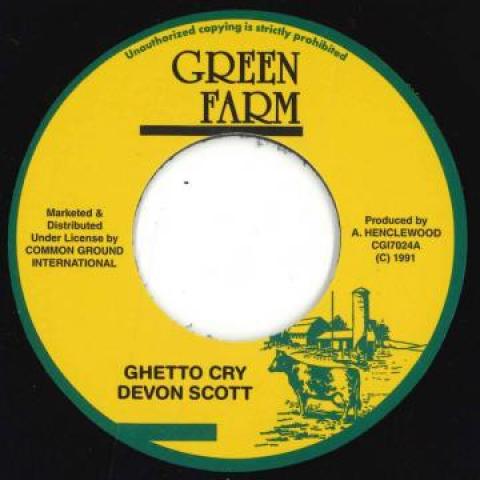 7inch Record DEVON SCOTT - Ghetto Cry / Version CGI7024 Green Farm 1991 UK Reggae, Ska & Dub
7inch Record DEVON SCOTT - Ghetto Cry / Version CGI7024 Green Farm 1991 UK Reggae, Ska & Dub