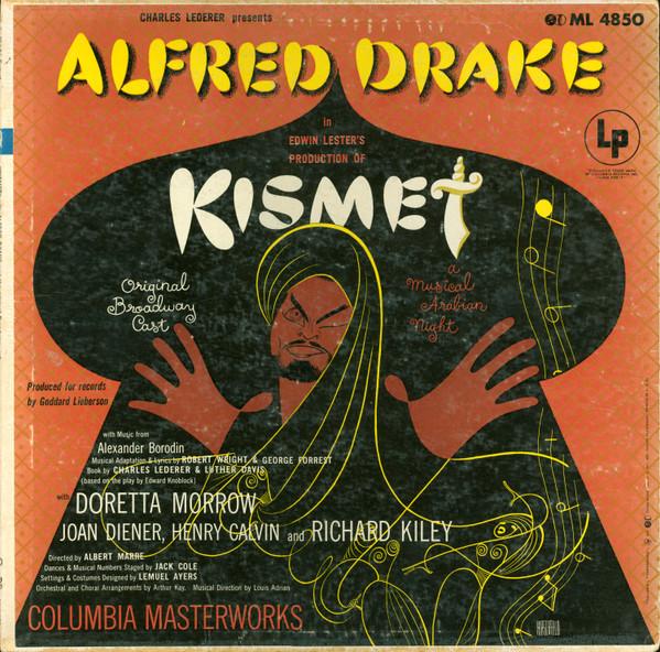 LP Record ALFRED DRAKE & THE KISMET ORIGINAL - Kismet ML4850 Columbia Master 1954 US Soundtracks & Musicals Used
LP Record ALFRED DRAKE & THE KISMET ORIGINAL - Kismet ML4850 Columbia Master 1954 US Soundtracks & Musicals Used