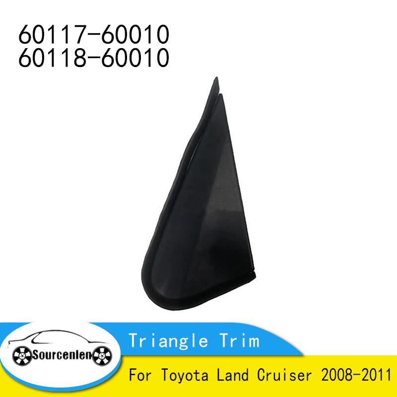 Front Window Triangle Trim Plate Mirror Garnish Cover Panel 60117-60010 60118-60010 For Toyota Land Cruiser 2008-2011 Left
Front Window Triangle Trim Plate Mirror Garnish Cover Panel 60117-60010 60118-60010 For Toyota Land Cruiser 2008-2011 Left