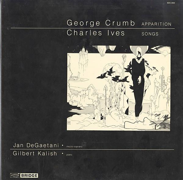LP Record GEORGE CRUMB / CHARLES IVES PERFORM - Apparition / Songs BDG2002 Bridge Records 1983 US Classical Used
LP Record GEORGE CRUMB / CHARLES IVES PERFORM - Apparition / Songs BDG2002 Bridge Records 1983 US Classical Used