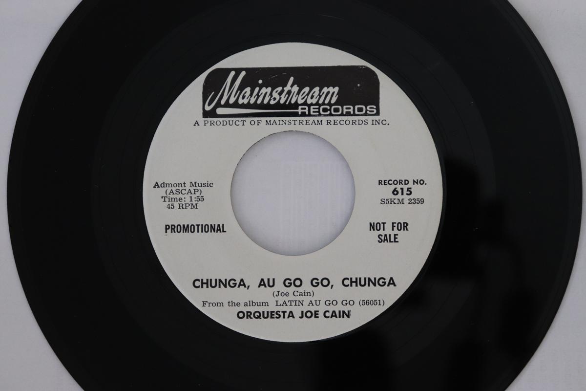 7inch Record ORQUESTA JOE CAIN - Mambo Au Go Go / Chunga, Au Go Go, 615 Mainstream Reco US Latin Used
7inch Record ORQUESTA JOE CAIN - Mambo Au Go Go / Chunga, Au Go Go, 615 Mainstream Reco US Latin Used