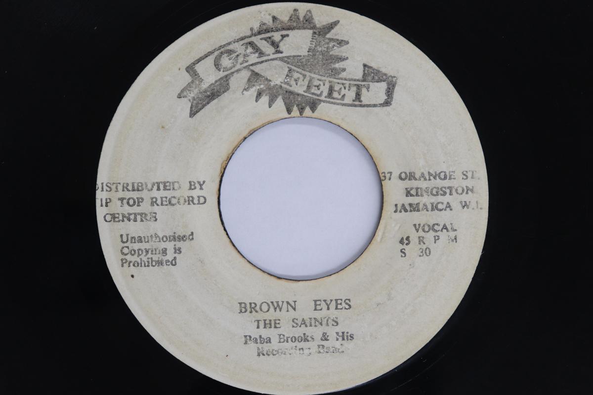 7inch Record SAINTS / BABA BROOKS, HIS RECORDING - Brown Eyes / King Size S11 GAY FEET Jamaica Reggae, Ska & Dub Used
7inch Record SAINTS / BABA BROOKS, HIS RECORDING - Brown Eyes / King Size S11 GAY FEET Jamaica Reggae, Ska & Dub Used