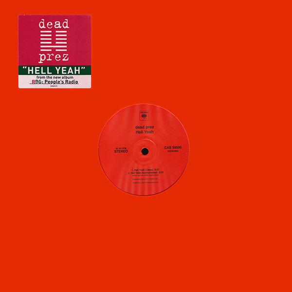 12inch Record DEAD PREZ - Hell Yeah CAS59590 Columbia 2003 US Rap & Hip-Hop/R&B Used
12inch Record DEAD PREZ - Hell Yeah CAS59590 Columbia 2003 US Rap & Hip-Hop/R&B Used