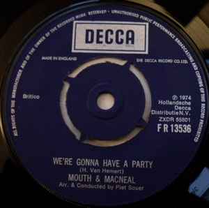 7inch Record MOUTH MACNEAL Were Gonna Have A Party FR13536 DECCA 1974 UK Rock Used
7inch Record MOUTH MACNEAL Were Gonna Have A Party FR13536 DECCA 1974 UK Rock Used