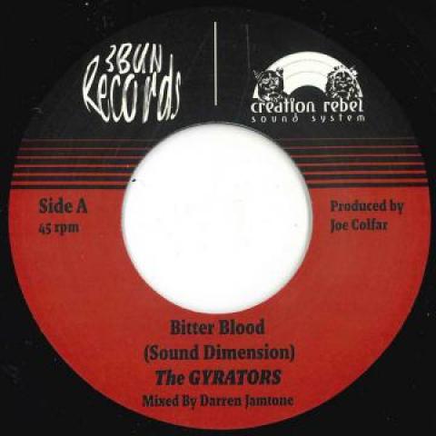 7inch Record GYRATORS - Bitter Blood / Bitter Sweet Dub 3BUN002 3 Bun 2020 UK Reggae, Ska & Dub
7inch Record GYRATORS - Bitter Blood / Bitter Sweet Dub 3BUN002 3 Bun 2020 UK Reggae, Ska & Dub