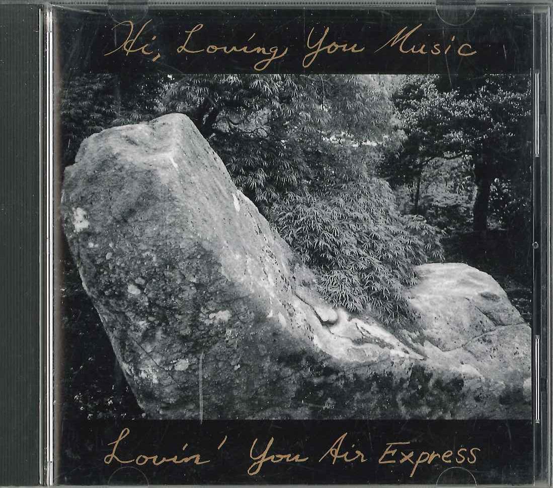 CD LOVIN YOU AIR EXPRESS - Hi,loving You Music R550194 NOT ON LABEL Japan Obi Japanese Pop/Rock Used
CD LOVIN YOU AIR EXPRESS - Hi,loving You Music R550194 NOT ON LABEL Japan Obi Japanese Pop/Rock Used