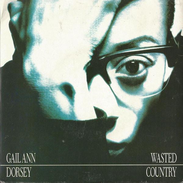 7inch Record GAIL ANN DORSEY - Wasted Country YZ194 WEA 1988 UK Soul/Funk Used
7inch Record GAIL ANN DORSEY - Wasted Country YZ194 WEA 1988 UK Soul/Funk Used
