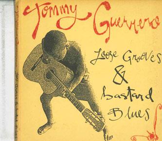 CD TOMMY GUERRERO - Loose Grooves & Bastard Blues NONE Galaxia 1998 US Dance & Electronica Used
CD TOMMY GUERRERO - Loose Grooves & Bastard Blues NONE Galaxia 1998 US Dance & Electronica Used