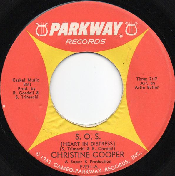 7inch Record CHRISTINE COOPER - S. O. S. (Heart In Distress) P971 Parkway 1965 UK Soul/Funk Used
7inch Record CHRISTINE COOPER - S. O. S. (Heart In Distress) P971 Parkway 1965 UK Soul/Funk Used