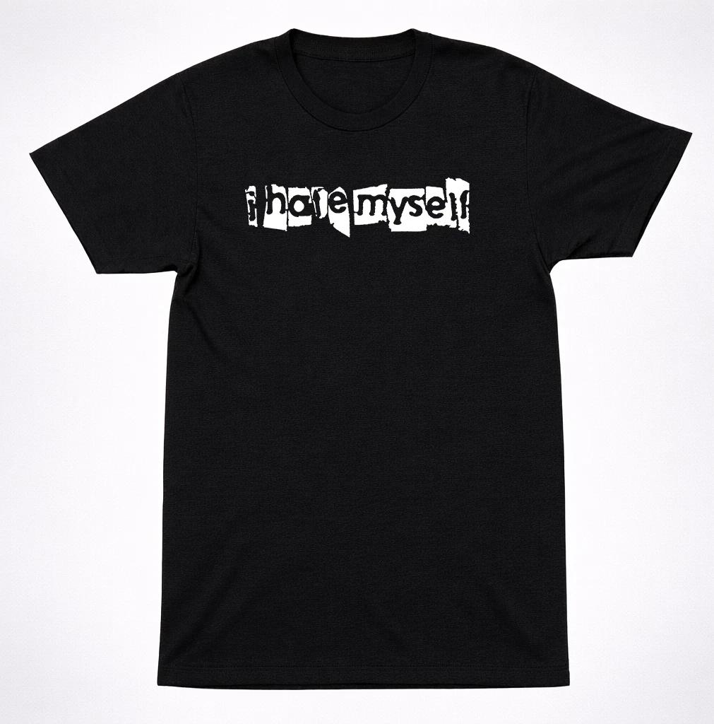 I Hate Myself Text Logo Graphic T-Shirt Emo Hardcore Screamo Tee 4XL
I Hate Myself Text Logo Graphic T-Shirt Emo Hardcore Screamo Tee 4XL