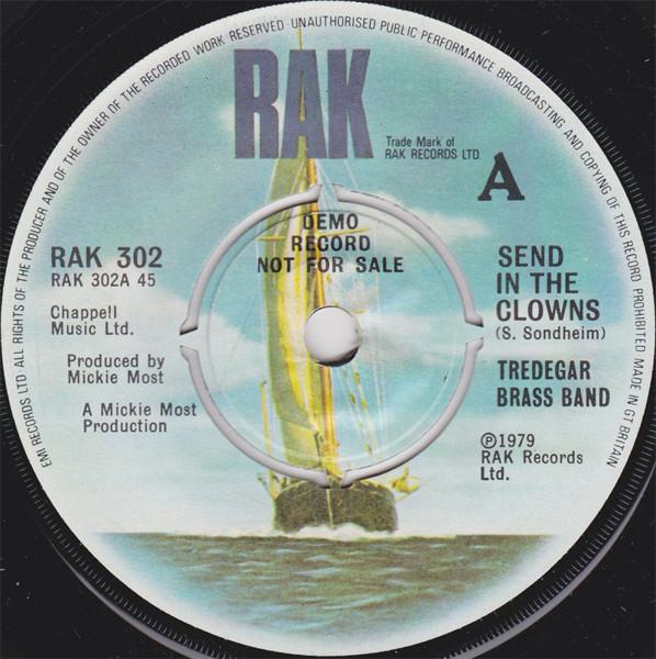7inch Record TREDEGAR BRASS BAND - Send In The Clowns RAK302PROMO RAK 1979 UK Military Used
7inch Record TREDEGAR BRASS BAND - Send In The Clowns RAK302PROMO RAK 1979 UK Military Used