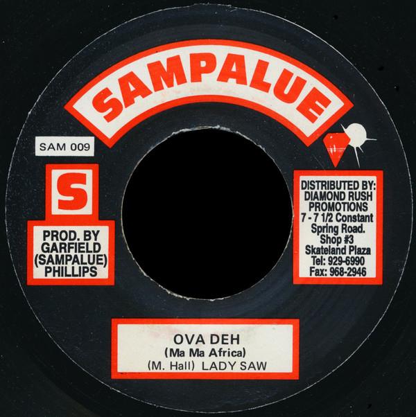 7inch Record LADY SAW - Ova Deh (Ma Ma Africa) NONE Sampalue Jamaica Reggae, Ska & Dub Used
7inch Record LADY SAW - Ova Deh (Ma Ma Africa) NONE Sampalue Jamaica Reggae, Ska & Dub Used