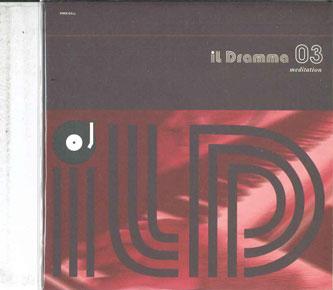 Mix CD DJ ILD Il Dramma 03 Meditation PMX03 POOR MIXED DISC Japan Japanese Club Dance Used
Mix CD DJ ILD Il Dramma 03 Meditation PMX03 POOR MIXED DISC Japan Japanese Club Dance Used