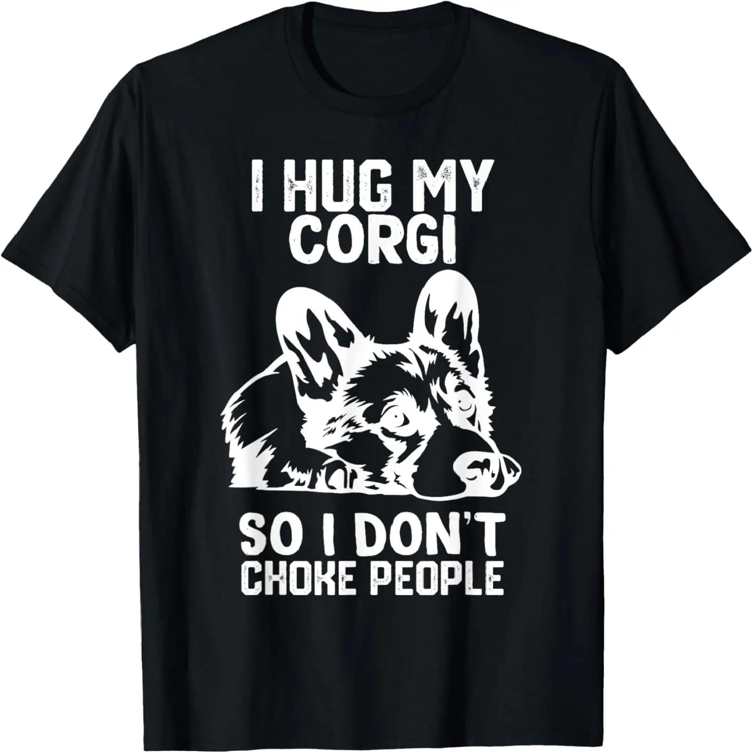 i Hug My corgi So I Dont Choke People T-Shirt XXXXXL чорний
i Hug My corgi So I Dont Choke People T-Shirt XXXXXL чорний