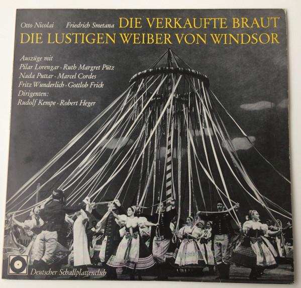 LP Record OTTO NICOLAI BEDICH SMETANA AUSZ Die Verkaufte Braut Die Lustigen F034 Deutscher Schal Germany Classical Used
LP Record OTTO NICOLAI BEDICH SMETANA AUSZ Die Verkaufte Braut Die Lustigen F034 Deutscher Schal Germany Classical Used
