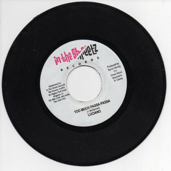 7inch Record LUCIANO - Too Much Passa Passa NONE In The Streetz 2004 Jamaica Reggae, Ska & Dub Used
7inch Record LUCIANO - Too Much Passa Passa NONE In The Streetz 2004 Jamaica Reggae, Ska & Dub Used