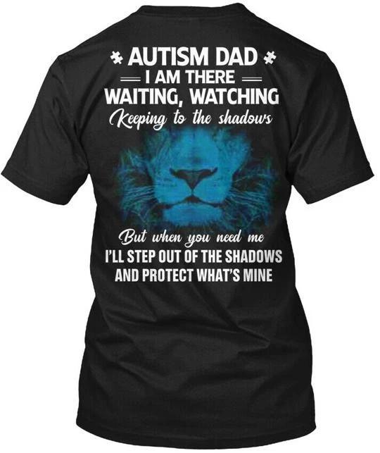 Autism Dad I Am Waiting Watching Keeping There To TTshirt Made in USA S to 5XL S
Autism Dad I Am Waiting Watching Keeping There To TTshirt Made in USA S to 5XL S