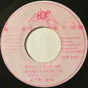 7inch Record DERRICK MORGAN LYN TAIT THE JETS Bad Luck On Me HOP2001 Hop Records 2001 Jamaica Reggae Ska Dub Used
7inch Record DERRICK MORGAN LYN TAIT THE JETS Bad Luck On Me HOP2001 Hop Records 2001 Jamaica Reggae Ska Dub Used