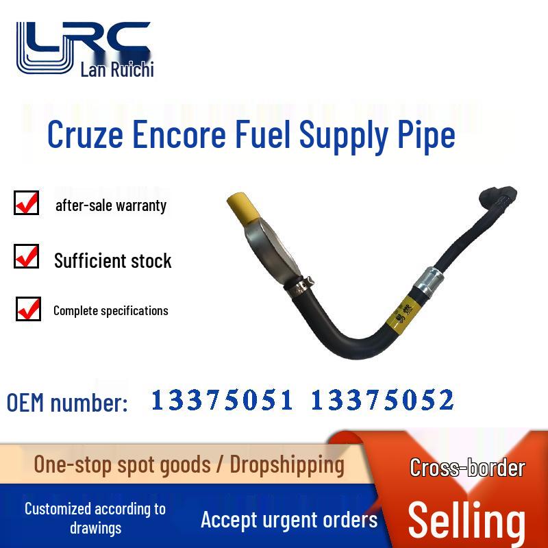 Compatible Fuel Supply Hose for Cruze & Excelle Cross-Border Engine Models 13375051, 13375052 Lan Rui Chi
Compatible Fuel Supply Hose for Cruze & Excelle Cross-Border Engine Models 13375051, 13375052 Lan Rui Chi