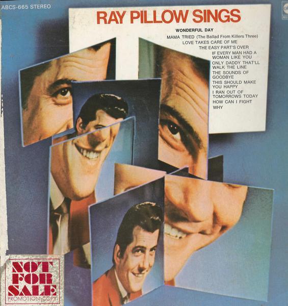 LP Record RAY PILLOW - Ray Pillow Sings Wonderful Day ABCS665 ABC Records 1968 US Folk Used
LP Record RAY PILLOW - Ray Pillow Sings Wonderful Day ABCS665 ABC Records 1968 US Folk Used