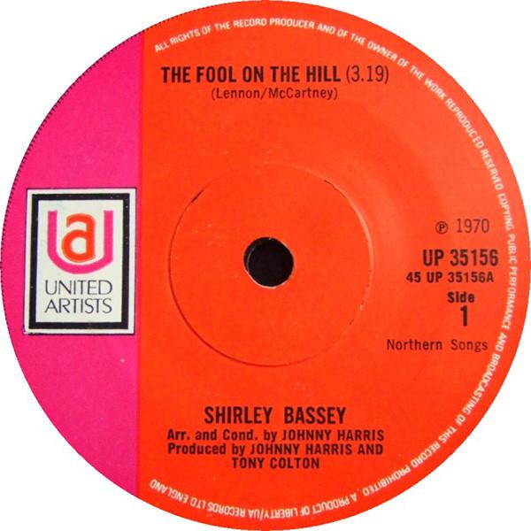 7inch Record SHIRLEY BASSEY - The Fool On The Hill UP35156 United Artists 1970 UK Pop Used
7inch Record SHIRLEY BASSEY - The Fool On The Hill UP35156 United Artists 1970 UK Pop Used