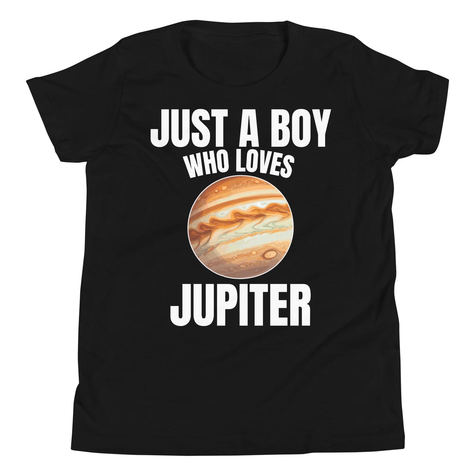 Just A Boy Who Loves Jupiter Astronomy Solar System Planet Youth T-Shirt 100
Just A Boy Who Loves Jupiter Astronomy Solar System Planet Youth T-Shirt 100
