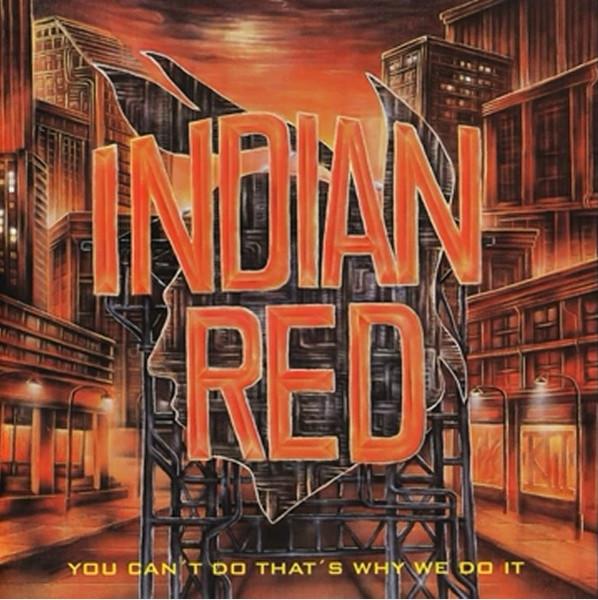CD INDIAN RED - You Can t Do That s Why We Do It BMCD31 Black Mark Prod 1993 Germany Rock Used
CD INDIAN RED - You Can t Do That s Why We Do It BMCD31 Black Mark Prod 1993 Germany Rock Used
