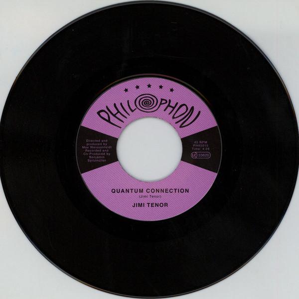 7inch Record JIMI TENOR - Quantum Connection PH45015 Philophon 2018 Germany Jazz
7inch Record JIMI TENOR - Quantum Connection PH45015 Philophon 2018 Germany Jazz