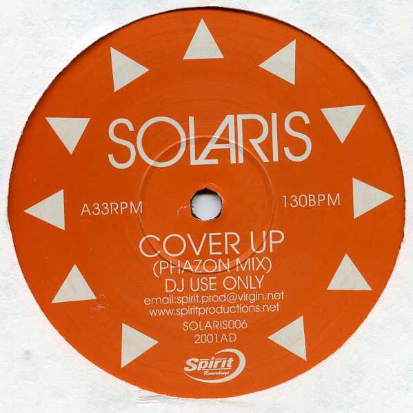 12inch Record SOLARIS - Cover Up SOLARIS006 Spirit Recordin 2001 UK Dance & Electronica Used
12inch Record SOLARIS - Cover Up SOLARIS006 Spirit Recordin 2001 UK Dance & Electronica Used