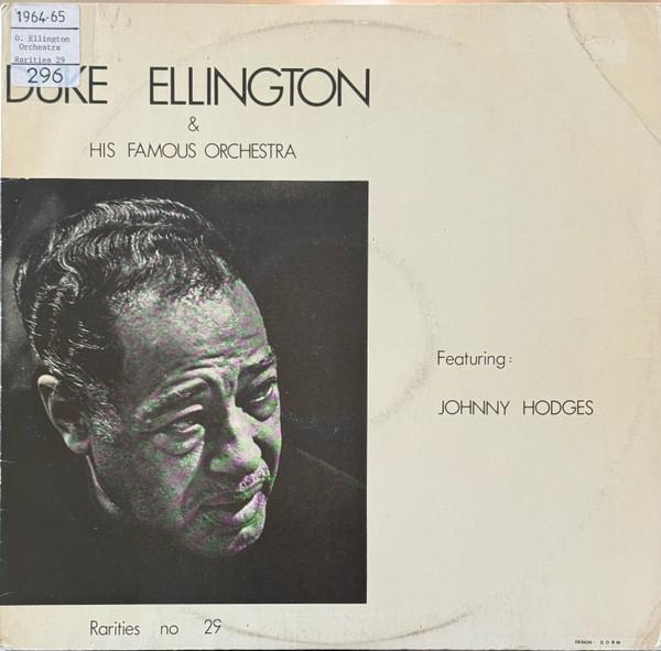LP Record DUKE ELLINGTON HIS ORCHESTRA Featuring Johnny Hodges RAR29 Rarities 1975 Denmark Jazz Used
LP Record DUKE ELLINGTON HIS ORCHESTRA Featuring Johnny Hodges RAR29 Rarities 1975 Denmark Jazz Used