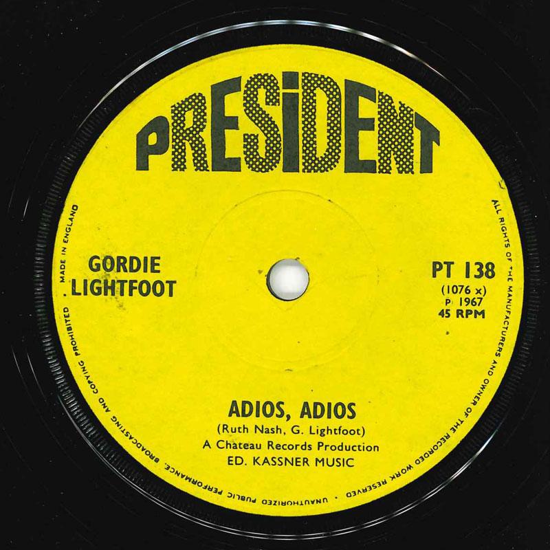 7inch Record GORDON LIGHTFOOT - Adios, Adios PT138 President Recor 1967 UK World Music Used
7inch Record GORDON LIGHTFOOT - Adios, Adios PT138 President Recor 1967 UK World Music Used