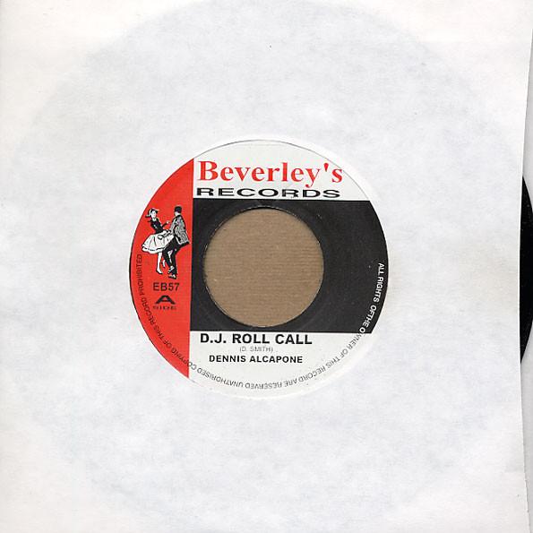 7inch Record DENNIS ALCAPONE - D.J. Roll Call EB57 Beverley s Reco UK Reggae, Ska & Dub Used
7inch Record DENNIS ALCAPONE - D.J. Roll Call EB57 Beverley s Reco UK Reggae, Ska & Dub Used