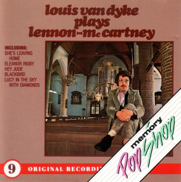 CD LOUIS VAN DIJK - Louis van Dyke Plays Lennon-McCartn CBS4626452 CBS 1988 Netherland Pop Used
CD LOUIS VAN DIJK - Louis van Dyke Plays Lennon-McCartn CBS4626452 CBS 1988 Netherland Pop Used