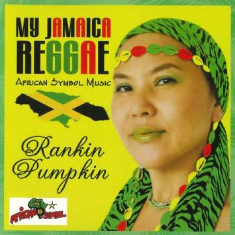 CD RANKIN PUMPKIN My Jamaica Reggae SYM201907 African Symbol 2019 Japan Japanese Club Dance
CD RANKIN PUMPKIN My Jamaica Reggae SYM201907 African Symbol 2019 Japan Japanese Club Dance