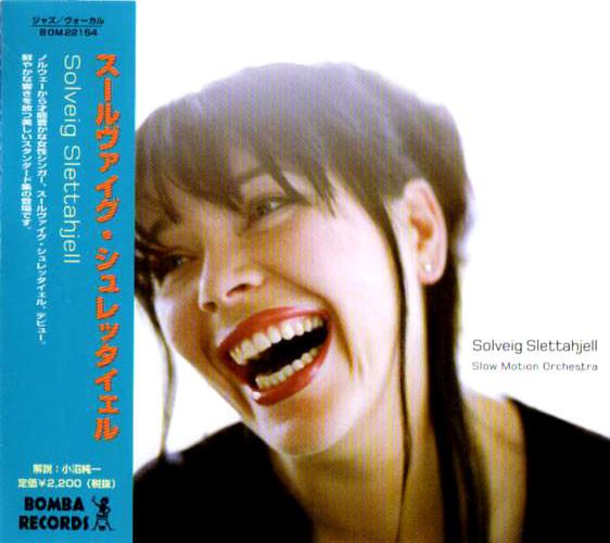 CD SOLVEIG SLETTAHJELL - Slow Motion Orchestra BOM22154 Bomba Records 2002 Japan Jazz Used
CD SOLVEIG SLETTAHJELL - Slow Motion Orchestra BOM22154 Bomba Records 2002 Japan Jazz Used