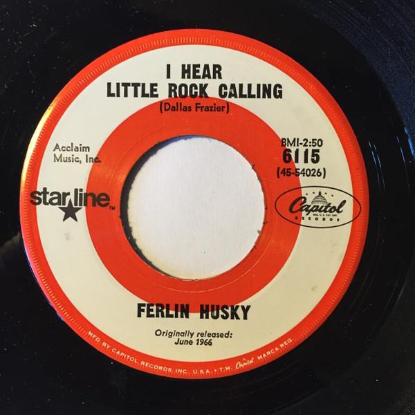 7inch Record FERLIN HUSKY - I Hear Little Rock Calling 6115 Capitol Records US Folk Used
7inch Record FERLIN HUSKY - I Hear Little Rock Calling 6115 Capitol Records US Folk Used