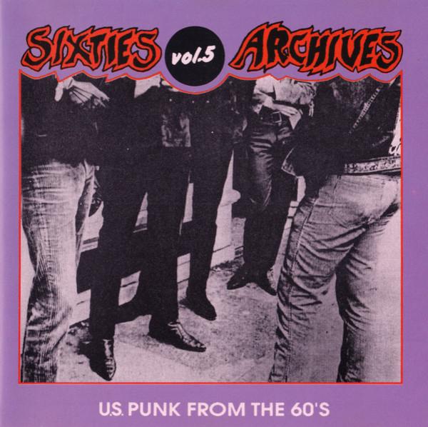 CD VARIOUS - Sixties Archives Vol. 5 U.S. Punk F EVAB1 Eva 1991 France Rock Used
CD VARIOUS - Sixties Archives Vol. 5 U.S. Punk F EVAB1 Eva 1991 France Rock Used