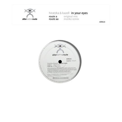 12inch Record HIRATZKA & KAZELL - In Your Eyes ARR020 Alternative Rou 2004 UK Dance & Electronica Used
12inch Record HIRATZKA & KAZELL - In Your Eyes ARR020 Alternative Rou 2004 UK Dance & Electronica Used