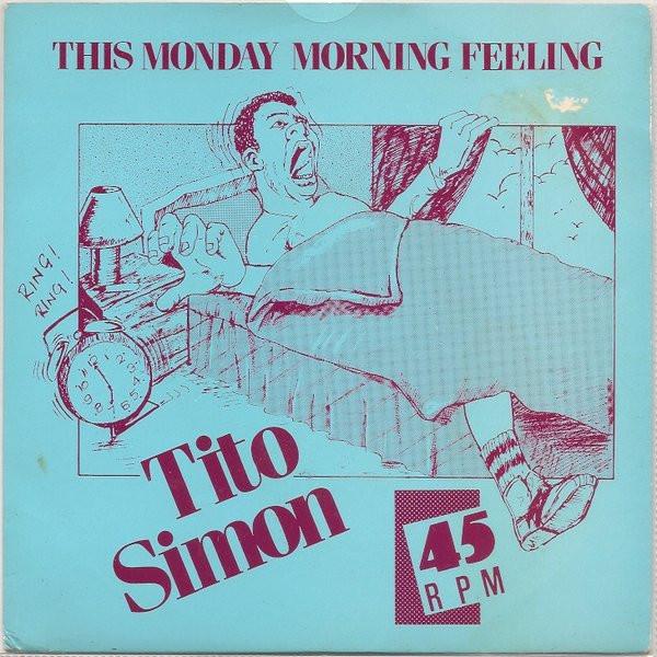 7inch Record TITO SIMON This Monday Morning Feeling BM012 Body Music UK Reggae Ska Dub Used
7inch Record TITO SIMON This Monday Morning Feeling BM012 Body Music UK Reggae Ska Dub Used