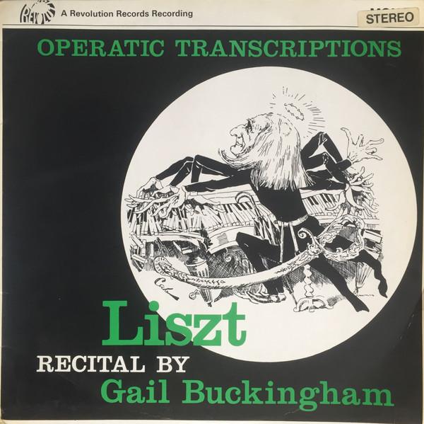 LP Record FRANZ LISZT RECITAL BY GAIL BUCKING Early Works Operatic Transcriptio RCF005 Revolution Reco 1970 UK Classical Used
LP Record FRANZ LISZT RECITAL BY GAIL BUCKING Early Works Operatic Transcriptio RCF005 Revolution Reco 1970 UK Classical Used