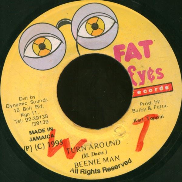 7inch Record BEENIE MAN - Turn Around NONE Fat Eyes Record 1995 Jamaica Reggae, Ska & Dub Used
7inch Record BEENIE MAN - Turn Around NONE Fat Eyes Record 1995 Jamaica Reggae, Ska & Dub Used