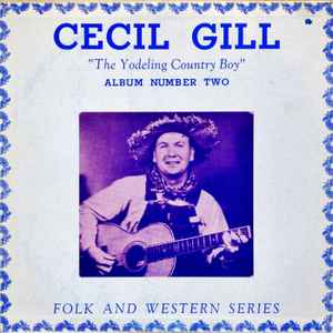 LP Record CECIL GILL Yodeling Country Boy Album Number T BL114 BLUEBONNET 1966 US CountryFolk Used
LP Record CECIL GILL Yodeling Country Boy Album Number T BL114 BLUEBONNET 1966 US CountryFolk Used